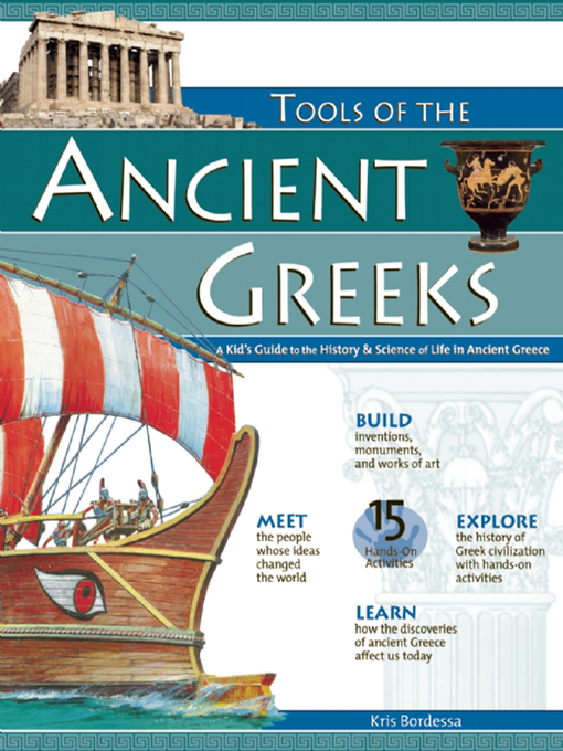 Title details for TOOLS OF THE ANCIENT GREEKS by Kris Bordessa - Available